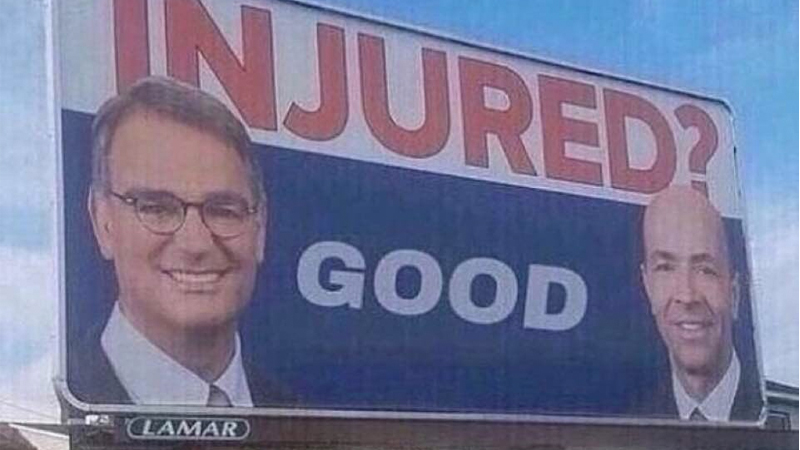 Edited lawyer billboard that reads: "Injured? GOOD"